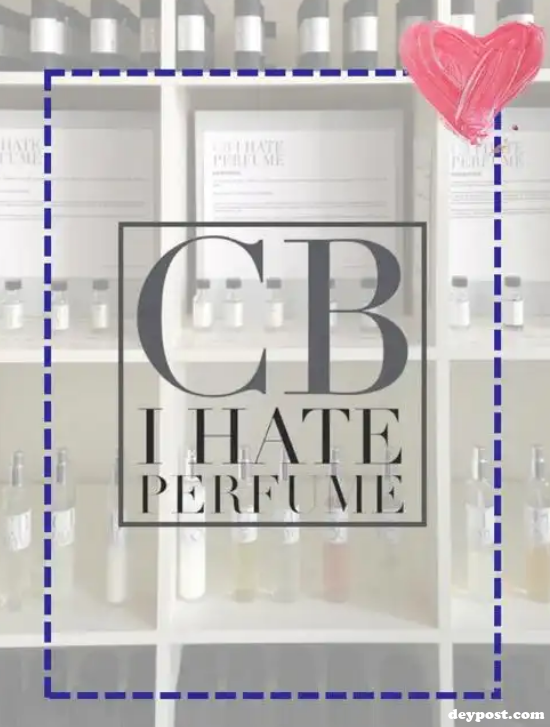 标新立异的香水品牌CB I Hate Perfume